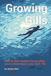 Growing Gills: How to Find Creative Focus When You’re Drowning in Your Daily Life