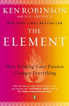 The Element: How Finding Your Passion Changes Everything